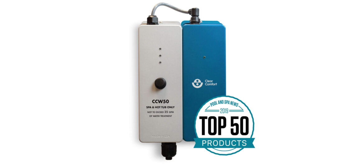 Clear Comfort’s CCW50 AOP System Named a Top 50 Product of 2019 | Clear Comfort AOP Pool Award