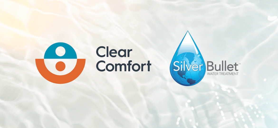 Press Release - Clear Comofrt Silver Bullet Water Treatment